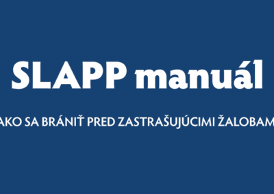 SLAPP manuál  – Ako sa brániť pred zastrašujúcimi žalobami?